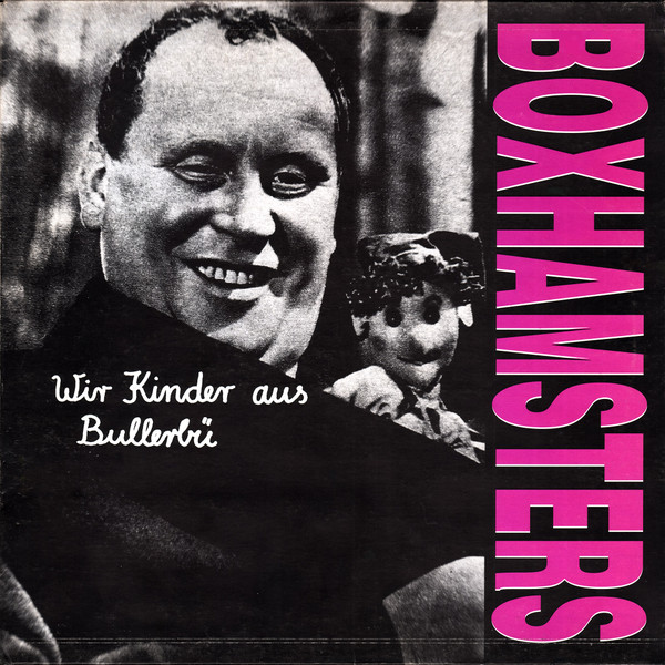 Cover Boxhamsters - Wir Kinder Aus Bullerbü (LP, Album) Schallplatten Ankauf