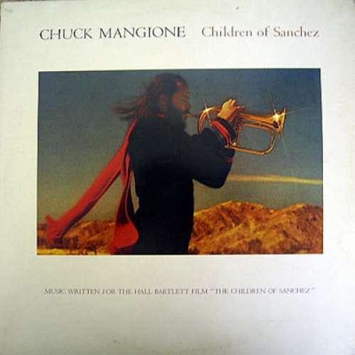 Cover Chuck Mangione - Children Of Sanchez (2xLP, Album) Schallplatten Ankauf