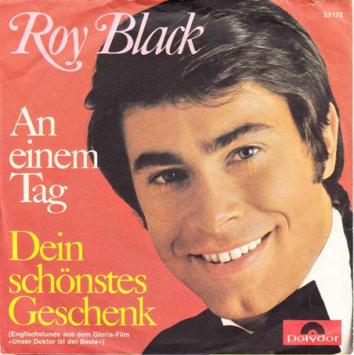 Cover Roy Black - Dein Schönstes Geschenk / An Einem Tag (7, Single, Mono) Schallplatten Ankauf