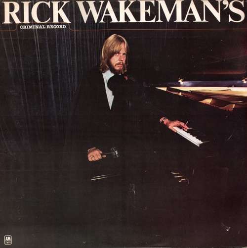 Cover Rick Wakeman's Criminal Record Schallplatten Ankauf