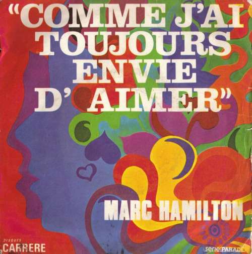 Cover Marc Hamilton - Comme J'Ai Toujours Envie D'Aimer / Tapis Magique (7, Single) Schallplatten Ankauf