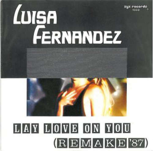 Cover Luisa Fernandez - Lay Love On You (Remake '87) (7) Schallplatten Ankauf