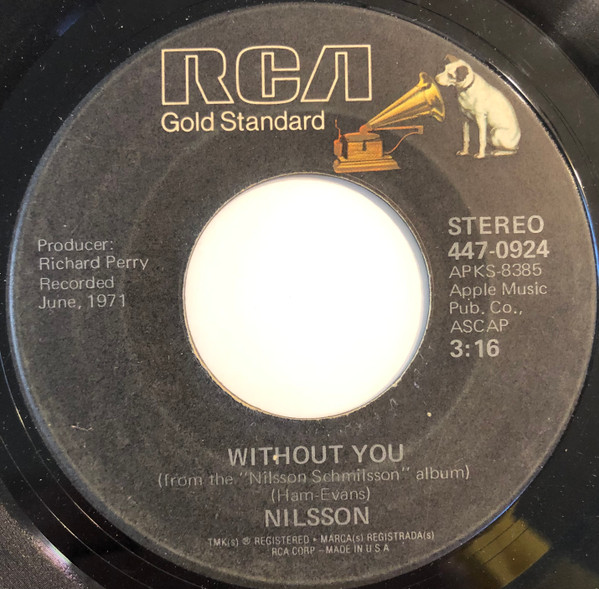 Bild Nilsson* - Without You / Me And My Arrow (7, Single, Ind) Schallplatten Ankauf
