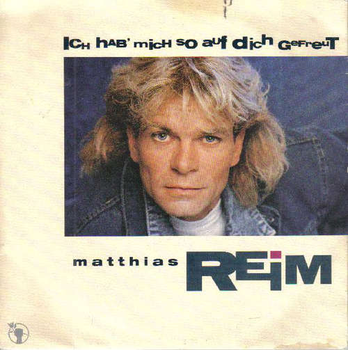 Cover Matthias Reim - Ich Hab' Mich So Auf Dich Gefreut (7, Single) Schallplatten Ankauf