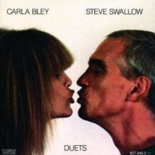 Cover Carla Bley & Steve Swallow - Duets (LP, Album) Schallplatten Ankauf