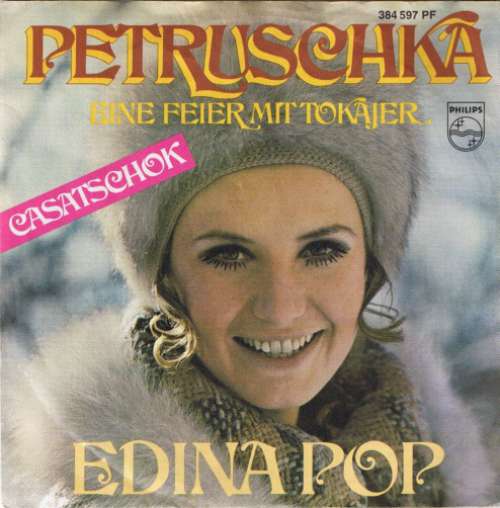 Cover Edina Pop - Petruschka / Eine Feier Mit Tokajer (7, Single, Mono) Schallplatten Ankauf