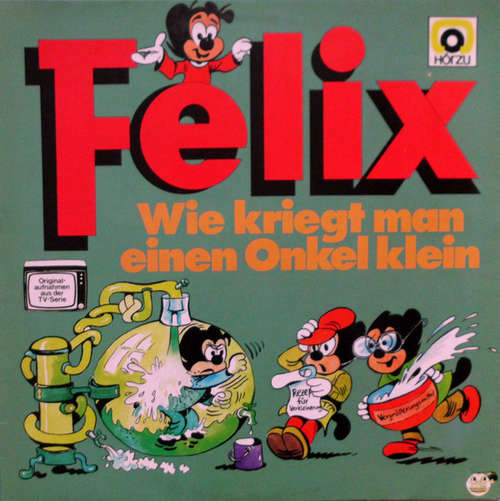 Cover Various - Felix - Wie Kriegt Man Einen Onkel Klein (LP, Album) Schallplatten Ankauf