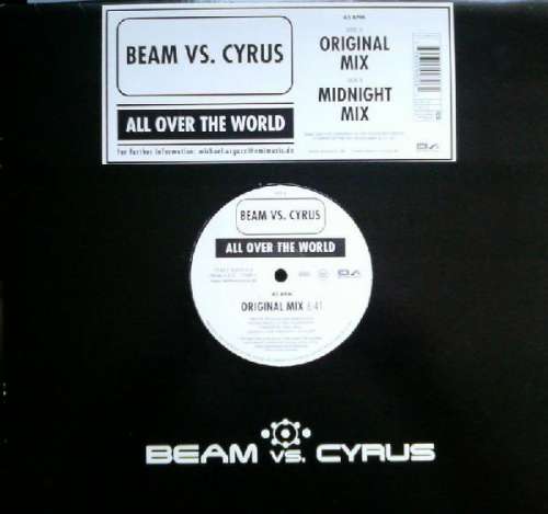Cover Beam Vs. Cyrus - All Over The World (12, Etch) Schallplatten Ankauf