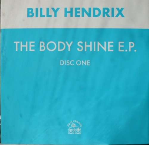 Cover Billy Hendrix - The Body Shine E.P. (Disc One) (12, EP) Schallplatten Ankauf