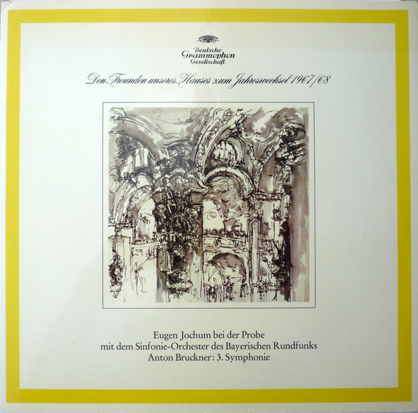Cover Anton Bruckner – Eugen Jochum, Sinfonie-Orchester des Bayerischen Rundfunks* - Den Freunden Unseres Hauses Zum Jahreswechsel 1967/68 (LP, Promo, Gat) Schallplatten Ankauf