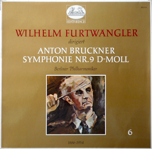 Cover Wilhelm Furtwängler dirigiert Anton Bruckner – Berliner Philharmoniker - Symphonie Nr. 9 D-moll (LP, Mono, RE) Schallplatten Ankauf