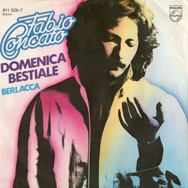 Cover Fabio Concato - Domenica Bestiale (7, Single) Schallplatten Ankauf