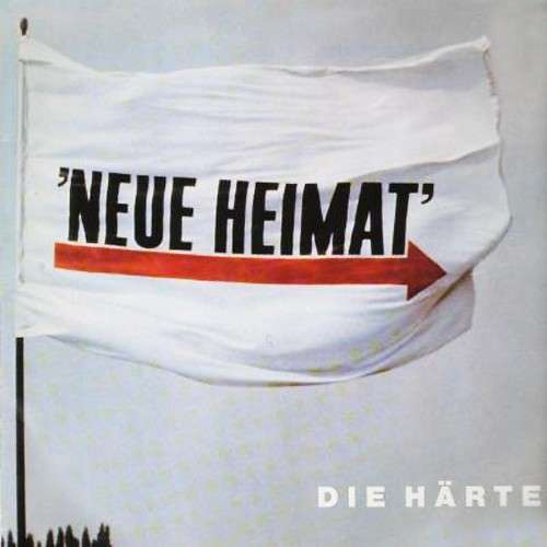 Cover Neue Heimat - Die Härte (LP, Album) Schallplatten Ankauf