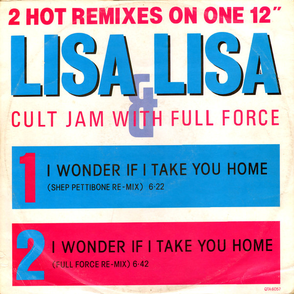 Cover Lisa Lisa & Cult Jam With Full Force - I Wonder If I Take You Home (Remixes) (12) Schallplatten Ankauf