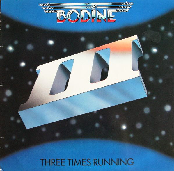 Cover Bodine - Three Times Running (LP, Album) Schallplatten Ankauf