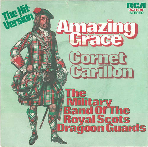 Cover The Military Band Of The Royal Scots Dragoon Guards* - Amazing Grace (7, Single, RE, Bla) Schallplatten Ankauf