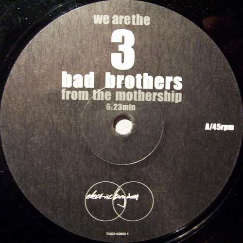Cover 3 Bad Brothers From The Mothership - We Are The 3 Bad Brothers From The Mothership (12) Schallplatten Ankauf