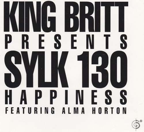 Cover King Britt Presents Sylk 130 - Happiness (12) Schallplatten Ankauf