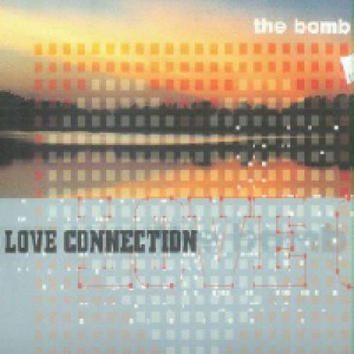 Cover Love Connection - The Bomb (Remixes) (2x12) Schallplatten Ankauf
