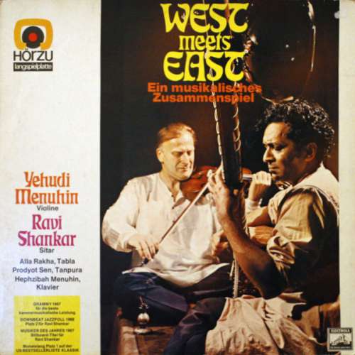 Cover Yehudi Menuhin / Ravi Shankar - West Meets East (Ein Musikalisches Zusammenspiel) (LP, Album, RE) Schallplatten Ankauf