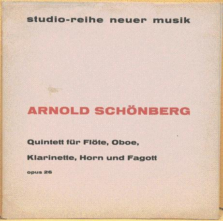 Cover Arnold Schönberg* - Quintett Für Flöte, Oboe, Klarinette, Horn Und Fagott Opus 26 (LP) Schallplatten Ankauf