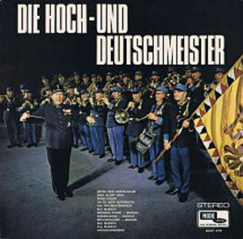Cover Die Hoch- Und Deutschmeister* - Die Hoch- Und Deutschmeister (LP) Schallplatten Ankauf