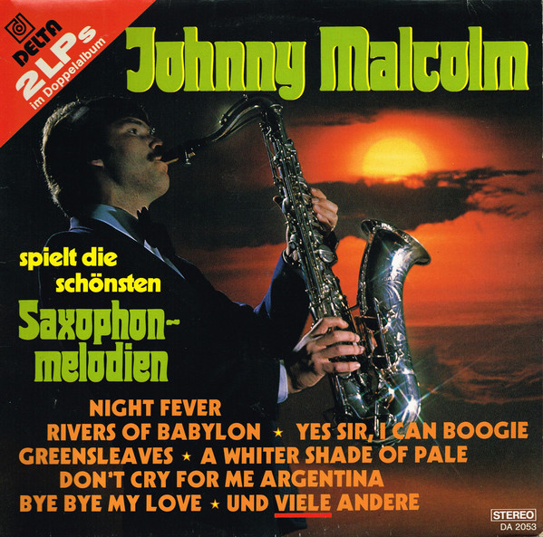 Cover Johnny Malcolm - Johnny Malcolm Spielt Die Schönsten Saxophonmelodien (2xLP, Comp) Schallplatten Ankauf