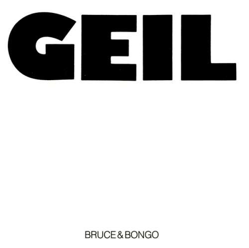 Bild Bruce & Bongo - Geil (12) Schallplatten Ankauf