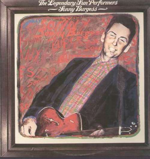 Cover Sonny Burgess - The Legendary Sun Performers (LP, Comp, Mono) Schallplatten Ankauf