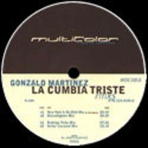 Cover Gonzalo Martinez - La Cumbia Triste Rmxs (12) Schallplatten Ankauf