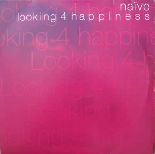 Cover Naïve (2) - Looking 4 Happiness (2x12) Schallplatten Ankauf