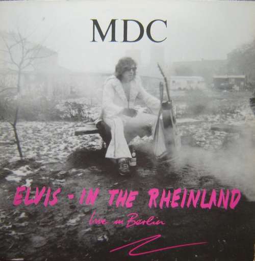 Cover MDC (2) - Elvis - In The Rheinland (Live In Berlin) (LP, Album) Schallplatten Ankauf