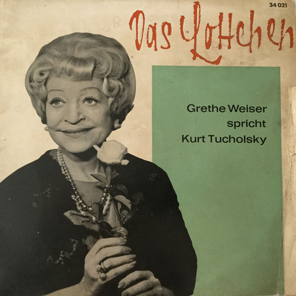 Cover Grethe Weiser* - Das Lottchen (Grethe Weiser Spricht Kurt Tucholsky) (7, EP, Mono) Schallplatten Ankauf