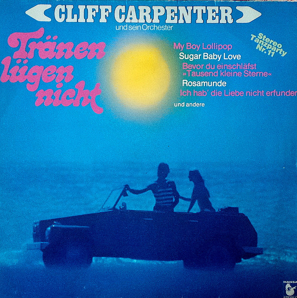 Cover Cliff Carpenter Und Sein Orchester - Tränen Lügen Nicht (LP) Schallplatten Ankauf