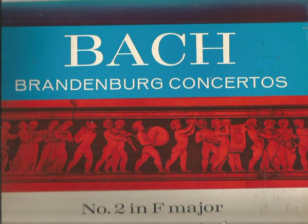 Cover The London Handel Players, Benjamin Tuke - Bach Brandenburg Concertos - No. 2 In F Major; No. 4 In G Major; No. 5 In D Major  (LP, Album) Schallplatten Ankauf