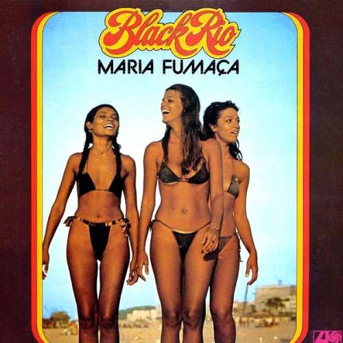 Cover Black Rio* - Maria Fumaça (LP, Album) Schallplatten Ankauf