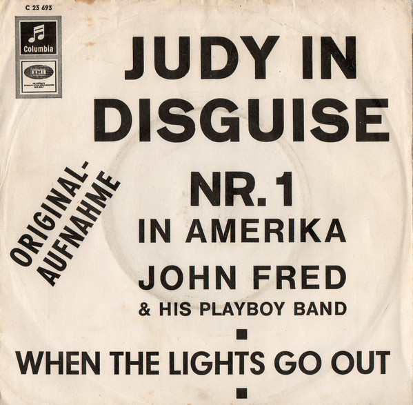Cover John Fred & His Playboy Band - Judy In Disguise / When The Lights Go Out (7, Single, Whi) Schallplatten Ankauf