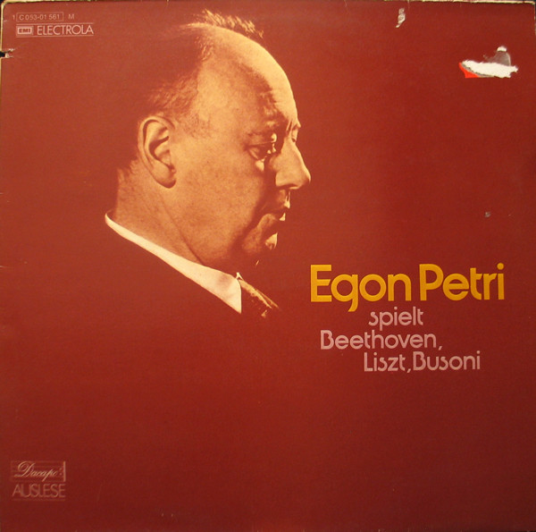 Cover Egon Petri Spielt Beethoven*, Liszt*, Busoni* - Egon Petri Spielt Beethoven, Liszt, Busoni (LP) Schallplatten Ankauf