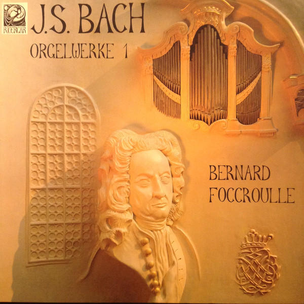 Cover Bernard Foccroulle - J.S Bach Orgelwerke 1 (2xLP) Schallplatten Ankauf
