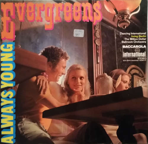 Cover Irving Berlin, The Million Dollar Ballroom Orchestra - Evergreens Always Young (Dancing International) (LP) Schallplatten Ankauf