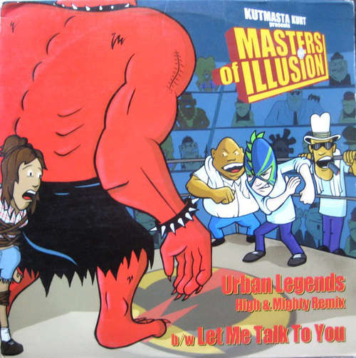 Cover KutMasta Kurt* Presents Masters Of Illusion - Urban Legends / Let Me Talk To You (12) Schallplatten Ankauf