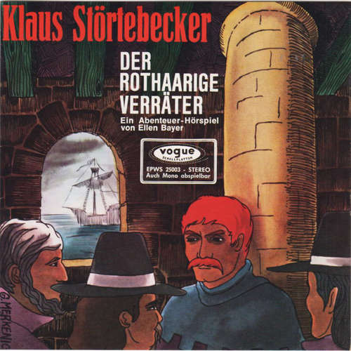 Cover Ellen Bayer* - Klaus Störtebecker - Der Rothaarige Verräter (7, EP) Schallplatten Ankauf