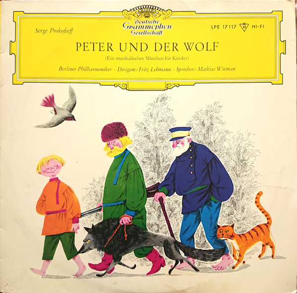 Cover Serge Prokofieff*, Berliner Philharmoniker · Fritz Lehmann · Mathias Wieman - Peter Und Der Wolf (Ein Musikalisches Märchen Für Kinder) (10, Mono) Schallplatten Ankauf