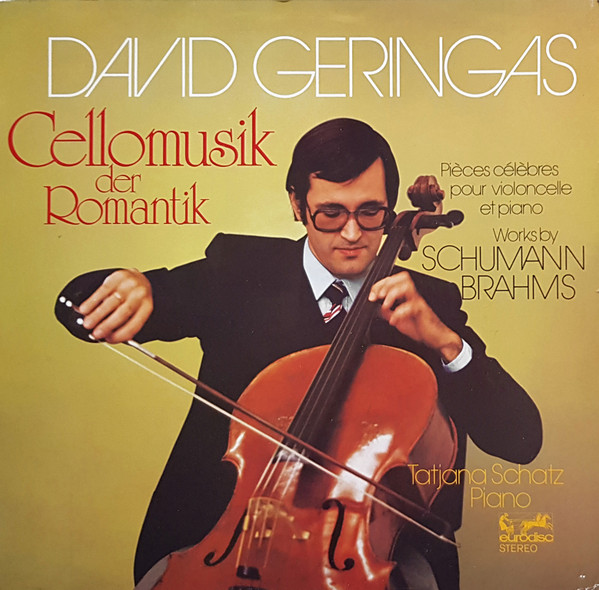 Cover Schumann* - Brahms* - David Geringas, Tatjana Schatz* - Cellomusik Der Romantik (LP) Schallplatten Ankauf