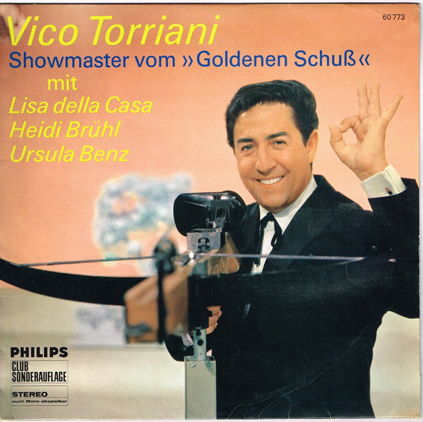Bild Vico Torriani - Showmaster Vom »Goldenen Schuß« (10, Album, Club) Schallplatten Ankauf