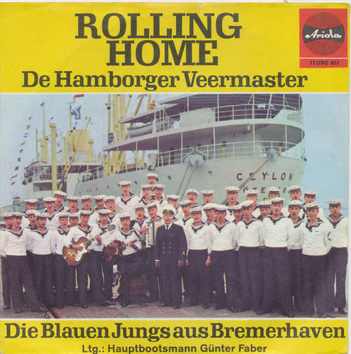 Cover Die Blauen Jungs Aus Bremerhaven - Rolling Home (7, Single, Mono) Schallplatten Ankauf