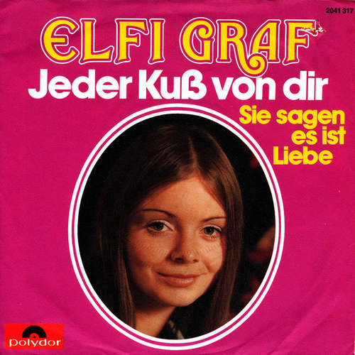 Cover Elfi Graf - Jeder Kuß Von Dir (7, Single) Schallplatten Ankauf