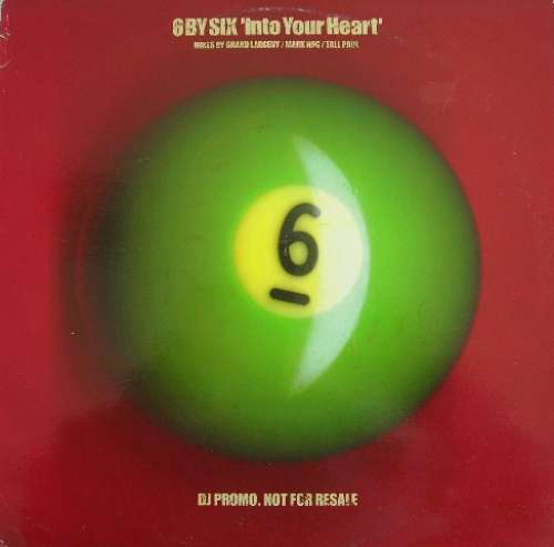 Cover 6 By Six - Into Your Heart (12, Promo) Schallplatten Ankauf