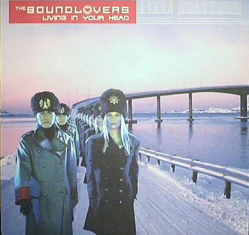 Cover Soundlovers, The - Living In Your Head (12) Schallplatten Ankauf