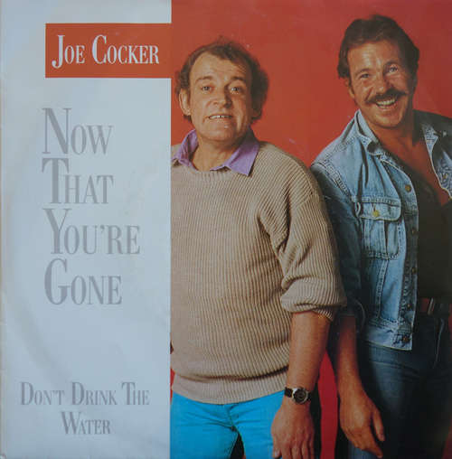 Cover Joe Cocker - Now That You're Gone (7, Single, dif) Schallplatten Ankauf